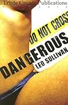 Dangerous Dangerous