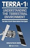 TERRA- 1: Understanding The Terrestrial Environment: The Role of Earth Observations from Space
