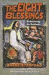 The Eight Blessings: Rediscovering the Beatitudes