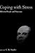 Coping with Stress: Effective People and Processes