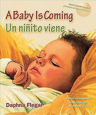 A Baby Is Coming/ Un niñito viene (Hardcover)