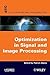Optimization in Signal and Image Processing