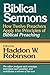 Biblical Sermons: How Twelve Preachers Apply the Principles of Biblical Preaching