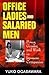 Office Ladies and Salaried Men: Power, Gender, and Work in Japanese Companies