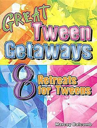 Great Tween Getaways: 8 Retreats for Tweens