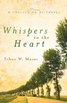 Whispers to the Heart (Hardcover)