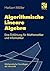 Algorithmische Lineare Algebra by Herbert Möller