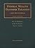 Federal Wealth Transfer Taxation: Cases and Materials
