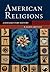 American Religions by R. Marie Griffith American Religions by R. Marie Griffith