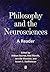 Philosophy and the Neurosciences