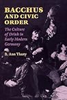 Bacchus and Civic Order by B. Ann Tlusty