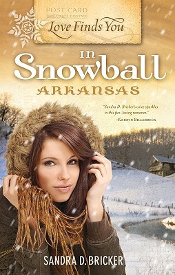 Love Finds You in Snowball, Arkansas (Paperback)