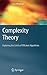 Complexity Theory: Exploring the Limits of Efficient Algorithms
