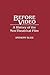 Before Video: A History of the Non-Theatrical Film (Contributions to the Study of Mass Media and Communications)