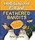 Well-Schooled Fish and Feathered Bandits by Peter Christie