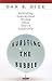 Bursting the Bubble by Dan R. Dick