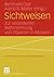 Sichtweisen: Zur veränderten Wahrnehmung von Objekten in Museen (Berliner Schriften zur Museumskunde, 19) (German Edition)