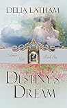 Destiny's Dream (Solomon's Gate Series, Book 1) Destiny's Dream