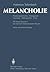 Melancholie: Problemgeschichte Endogenität Typologie Pathogenese Klinik (German Edition)