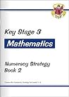 Numeracy Strategy: Book 2: Mathematics: Key Stage 3 Numeracy Strategy: Book 2: Mathematics: Key Stage 3