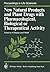 New Natural Products and Plant Drugs with Pharmacological, Biological or Therapeutical Activity: Proceedings of the First International Congress on ... 6–10, 1976 (Proceedings in Life Sciences)