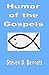 Humor of the Gospels