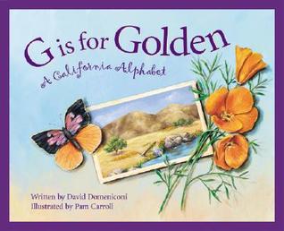 G is for Golden: A California Alphabet (Hardcover)