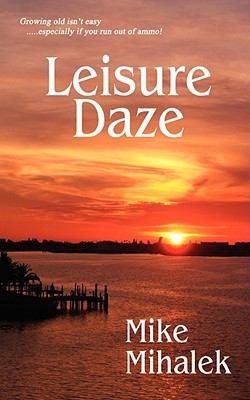 Leisure Daze (Paperback)