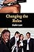 Changing the Rules by Sindee Lynn Changing the Rules by Sindee Lynn