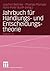 Jahrbuch für Handlungs- und Entscheidungstheorie by Behnke Joachim