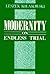 Modernity on Endless Trial