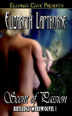 Scent of Passion (Rutledge Werewolves, #1)