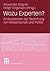 Wozu Experten?: Ambivalenzen der Beziehung von Wissenschaft und Politik (German Edition)