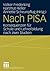 Nach PISA: Konsequenzen für Schule und Lehrerbildung nach zwei Studien (German Edition)