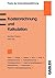 Kostenrechnung und Kalkulation (Praxis der Unternehmensführung) by Helmut Lang