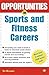 Opportunities in Sports and Fitness Careers