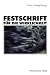 Festschrift für die Wirklic...