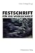 Festschrift für die Wirklichkeit by Guido Zurstiege