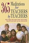 365 Meditations for Teachers by Teachers