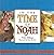 In the Time of Noah
