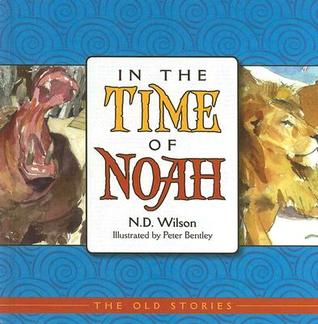 In the Time of Noah (Old Stories)