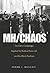 MH/CHAOS: The CIA’s Campaign Against the Radical New Left and the Black Panthers
