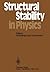 Structural Stability in Physics: Proceedings of Two International Symposia on Applications of Catastrophe Theory and Topological Concepts in Physics ... 11–14, 1978 (Springer Series in Synergetics)