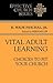 Vital Adult Learning: Choices to Fit Your Church (Effective Church)