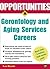 Opportunities in Gerontolog...