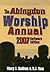 Abingdon Worship Annual 200...