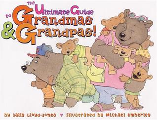 The Ultimate Guide to Grandmas & Grandpas! (Hardcover)