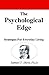 The Psychological Edge: Strategies for Everyday Living
