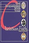 Get Acquainted with Your Christian Faith Student Guide