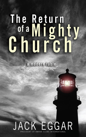 The Return of a Mighty Church: A Modern Fable